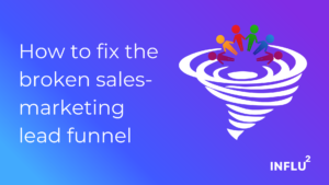 How to fix the broken sales-marketing lead funnel