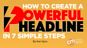 How To Create a Powerful Headline in 7 Simple Steps